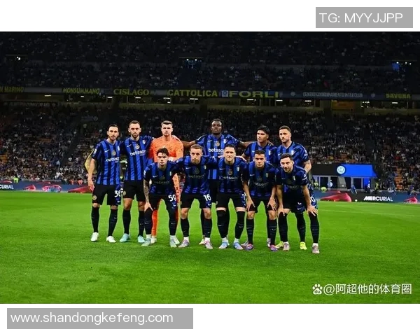 国米全员替补出战维罗纳专注备战欧冠半决赛大轮换策略显成效