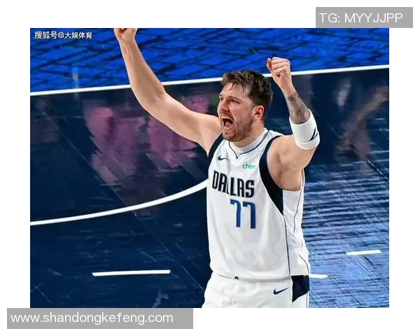 东契奇狂砍45分力挫旧主独行侠展现无与伦比的个人能力